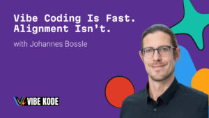 Vibe Coding Is Fast. Alignment Isn’t....